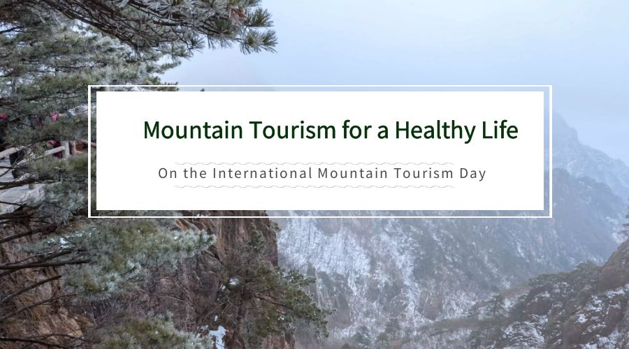 Mountain Tourism for a Healthy Life －On the International Mountain Tourism Day